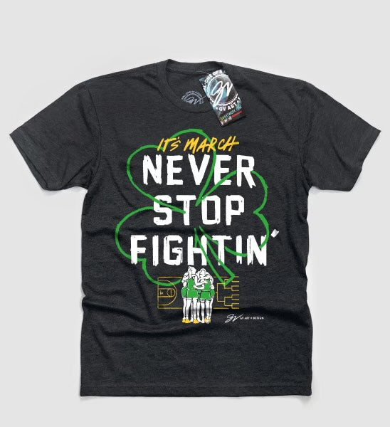 Never Stop Fightin' T shirt