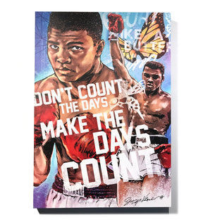 Limited Edition "Make the Days Count" Canvas Print