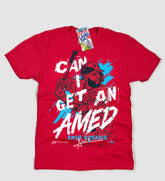 Can I Get An Amed T shirt