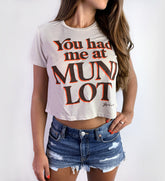 Women's You Had Me At Muni Lot Cropped T shirt